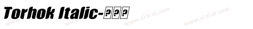 Torhok Italic字体转换